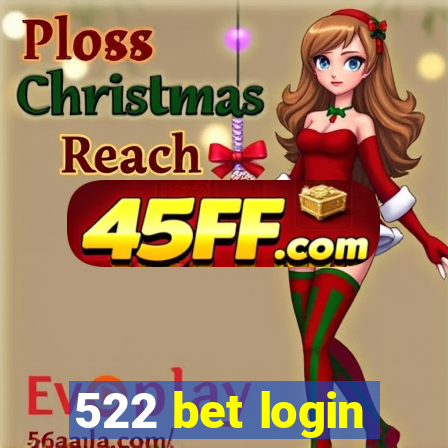522 bet login